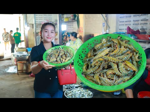 I go to market and Buy Fresh Prawn for Yummy Recipe | Market Show | Cooking with Sros