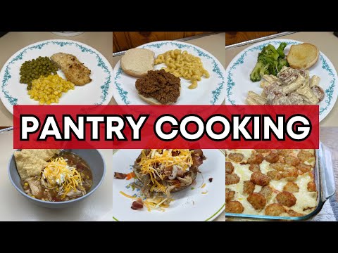 Stretching Your Grocery Budget With Pantry Meals || EASY AND DELICIOUS PANTRY COOKING