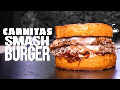 THE MOST INSANELY DELICIOUS CARNITAS SMASHBURGER! | SAM THE COOKING GUY