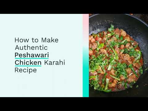 Peshawari Chicken Karahi Recipe - Delicious & Authentic Pakistani Dish | Cooking Recipe