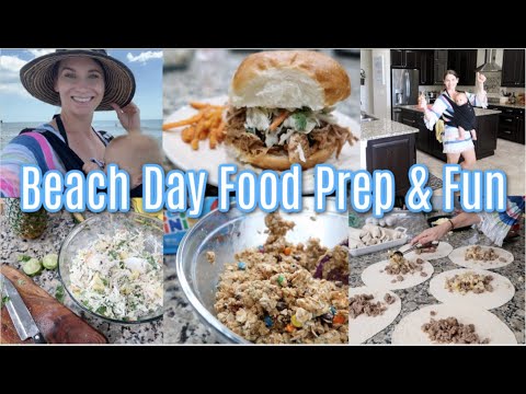 Beach Day Food Prep And Fun!  Delicious Food To Enjoy In the Sunshine & More!