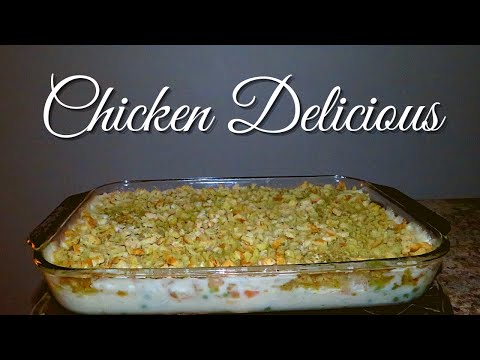 Grandma Wanda's Chicken Delicious | Chicken Casserole Recipe | Comfort Food Recipe