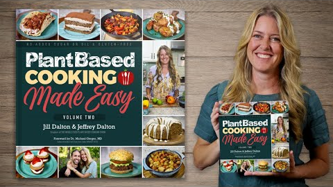 🔥 BIG NEWS: OUR NEW COOKBOOK IS HERE! Plant Based Cooking Made Easy: Volume 2