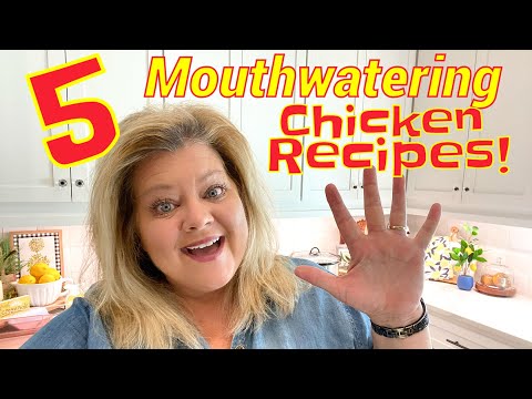 COOKING WITH CHICKEN!! 5 Delicious Recipe Ideas! Meal Planning Made Easy!