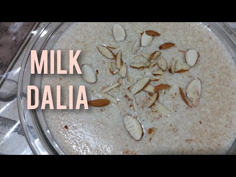 Milk Dalia Recipe | Healthy Dalia | Easy & Delicious #cooking #daliarecipe #gandum #healthy #recipes