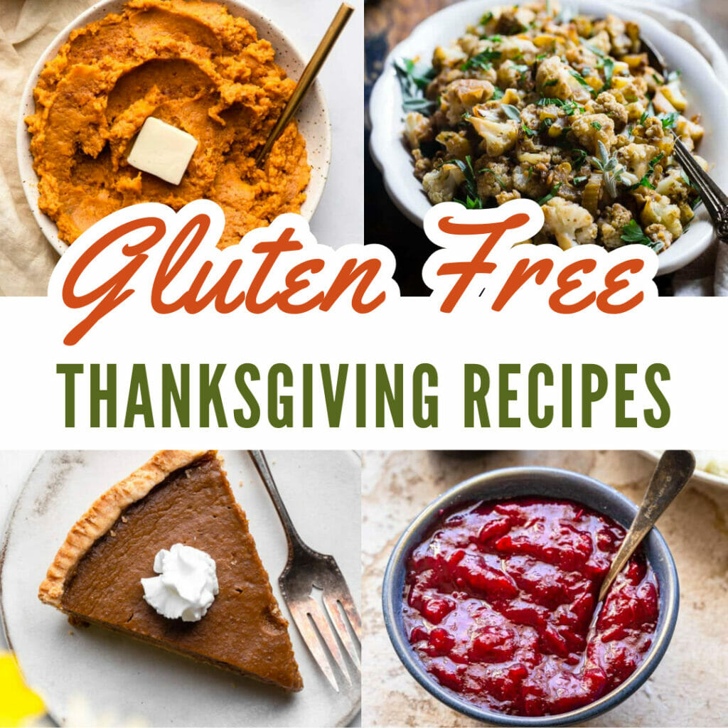 35 Best Healthy Gluten-Free Thanksgiving Recipes (Vegan Options!)