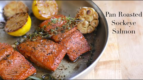 Pan Roasted Salmon with Garlic, Herbs, & Lemon