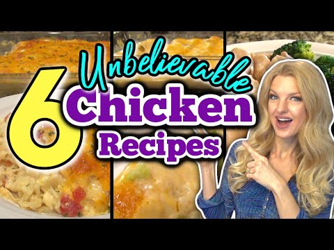 6 Mind Blowing Chicken Dishes that are AMAZINGLY DELICIOUS! | You Don't Want To Miss!