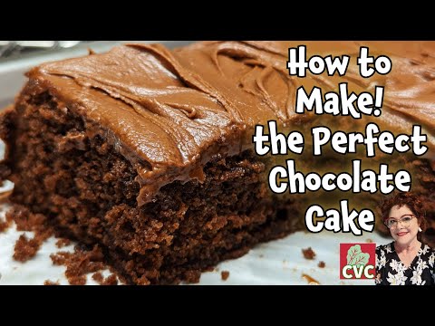 How to Make the Perfect Chocolate Cake, Southern Baking Like Mama