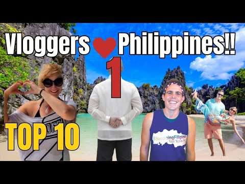 Top 10 foreign vloggers who TRULY love the Philippines!