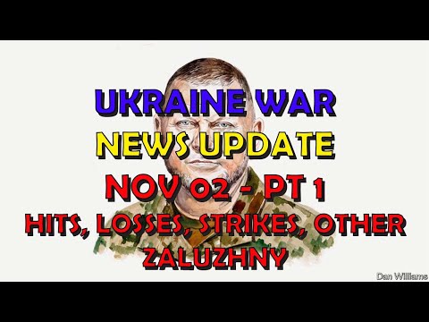 Ukraine War Update NEWS (20231102a): Pt 1 - Overnight & Other News