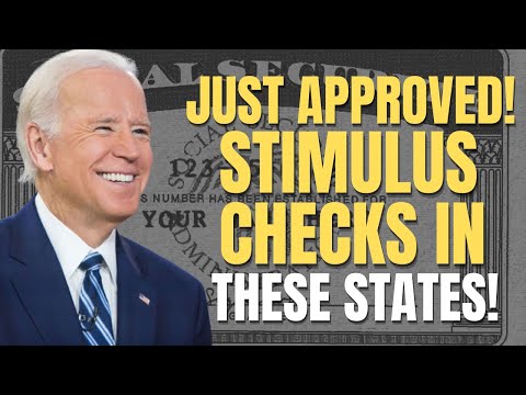 GOOD NEWS! STIMULUS CHECKS APPROVED In These States | Stimulus Check UPDATE For Social Security