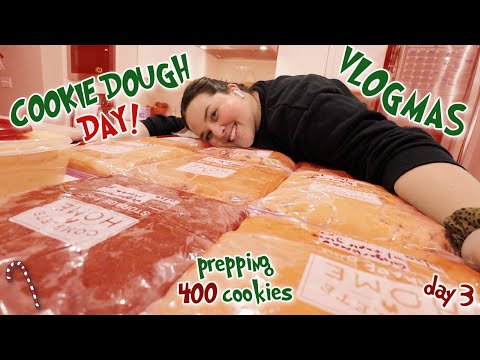 Prepping 400 Cookies! It's DOUGH DAY 🍪| VLOGMAS DAY 3 🧸🎄