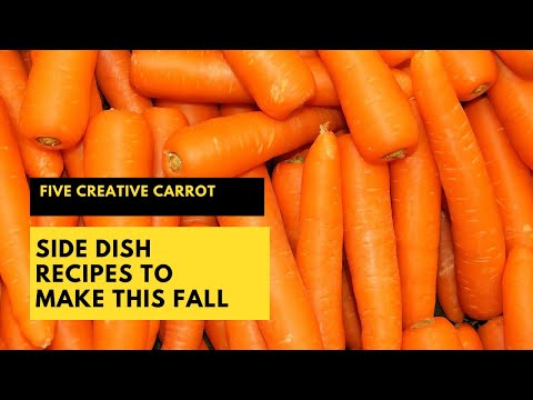 Five creative carrot side dish recipes to make this fall #creativerecipes