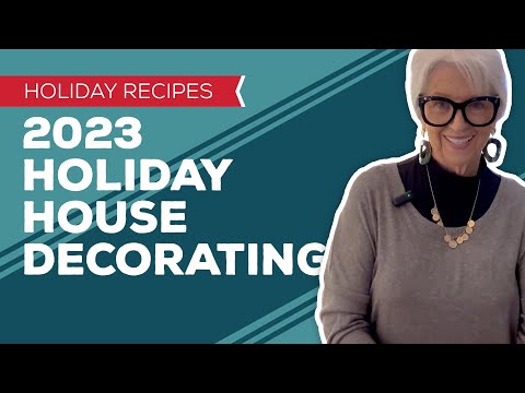 Holiday Cooking & Baking Recipes: 2023 Holiday House Decorating