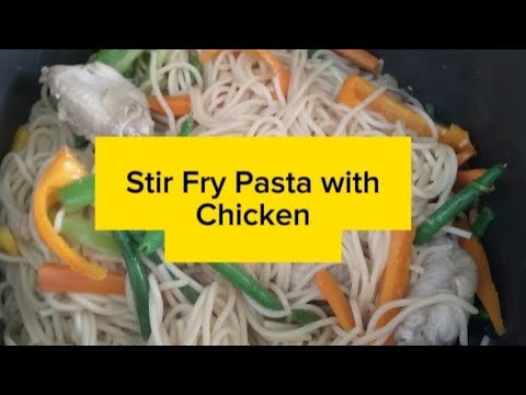 Stir Fry Pasta with chicken  my own version DELICIOUS AND NUTRITIOUS RECIPE of snacks | easy to cook