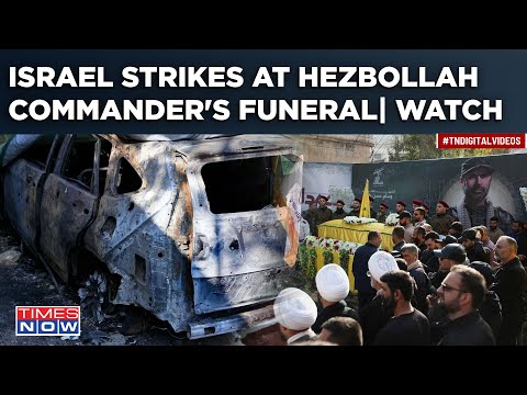 Israeli Airstrike Hits Hezbollah Commander's Funeral? 2nd Blow In 48 Hrs| IDF Pokes Lebanon Rebels