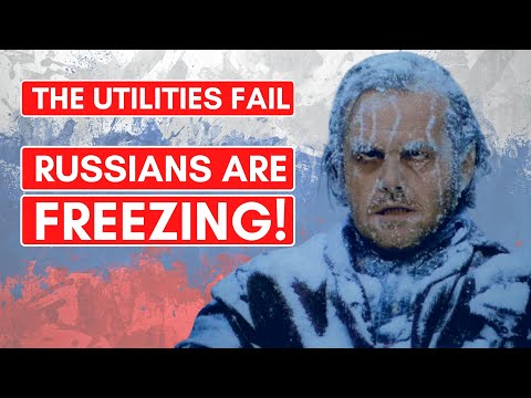 RUSSIANS ARE FREEZING! | In January 2024 The Utility Industry Collapses